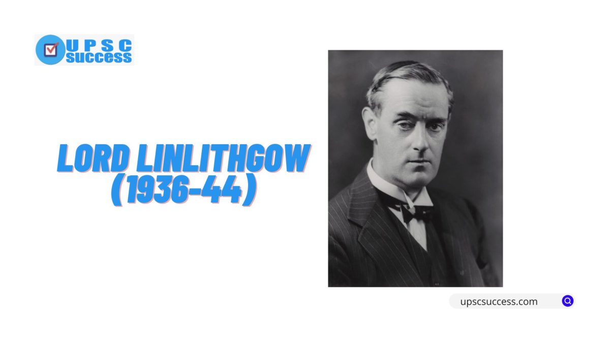 LORD LINLITHGOW (1936-44)