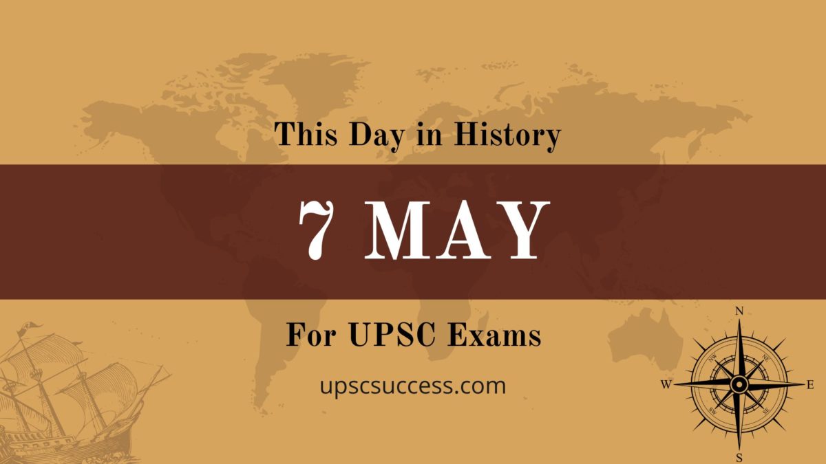 7 May - This Day in History