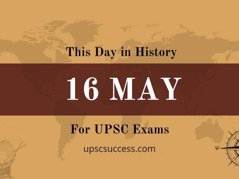 16 May- This Day in History
