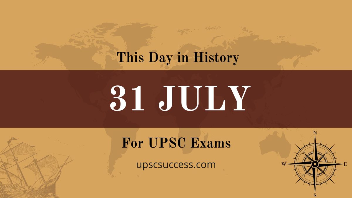 On This Day 31 July